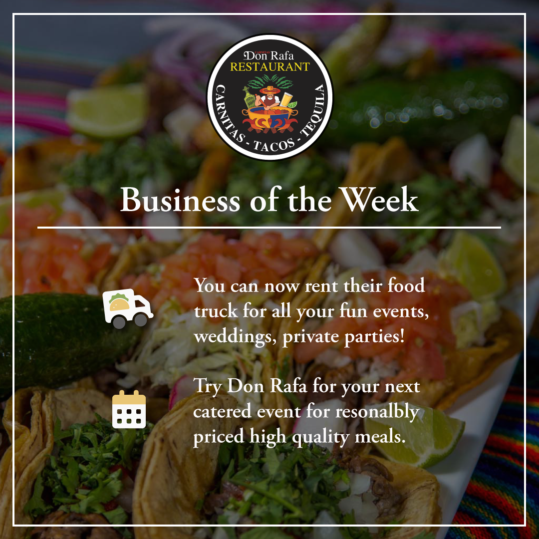 Business of the Week Carnitas Don Rafa Restaurant